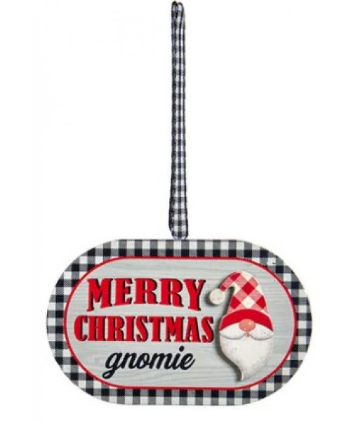 ''Merry Christmas Gnomie'' Sign Ornament